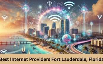 Best Internet Providers Fort Lauderdale, Florida