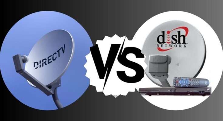 DIRECTV vs dish