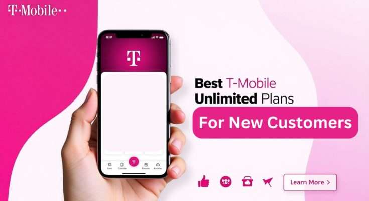 Best T-Mobile Unlimited Cell Phone Plans for New Customers