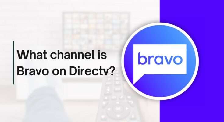 Bravo on DIRECTV