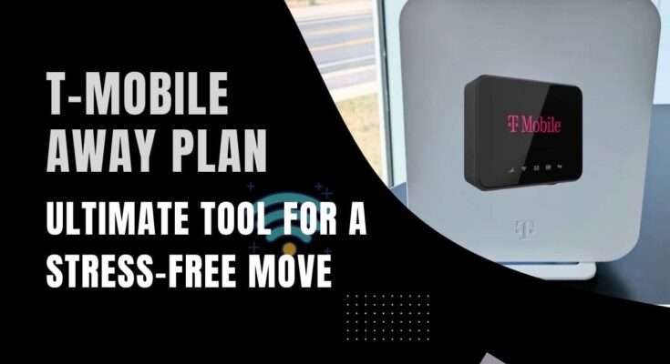T-Mobile AWAY Plan